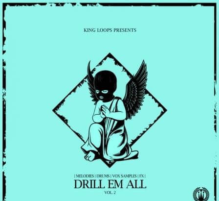 King Loops Drill Em All Volume 2 WAV MiDi